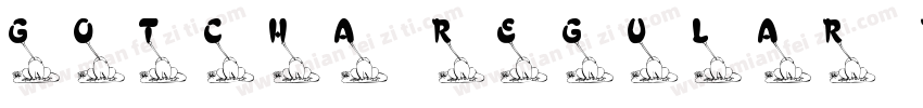 Gotcha Regular Regul字体转换